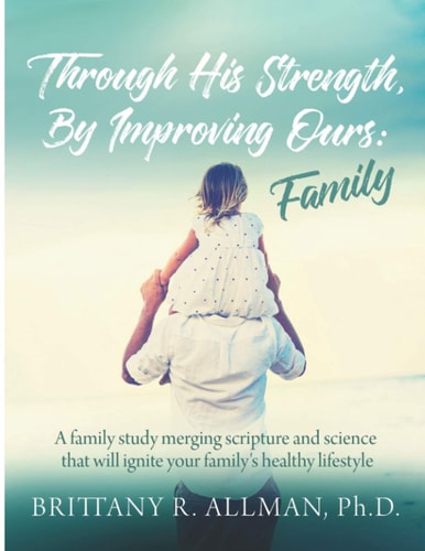 Through His Strength, By Improving Ours Family