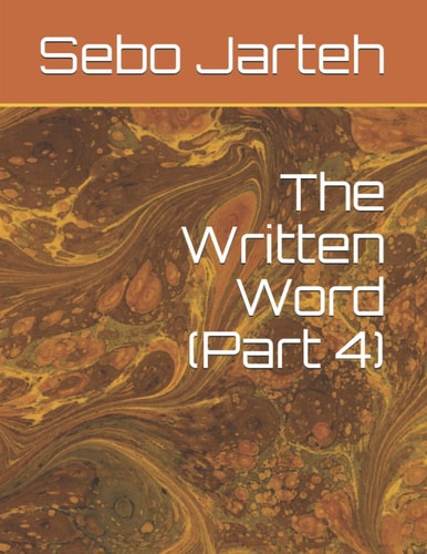 The Written Word (Part 4)