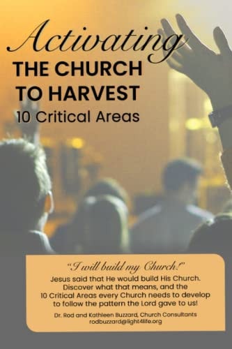 Activating the Church to Harvest 10 Critical Areas