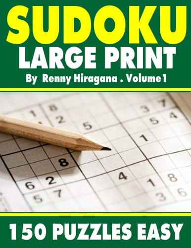 Sudoku Large Print 150 Puzzles Easy Two Puzzle Per Page Large Print Sudoku For Adults (Puzzles & Games for Adults)