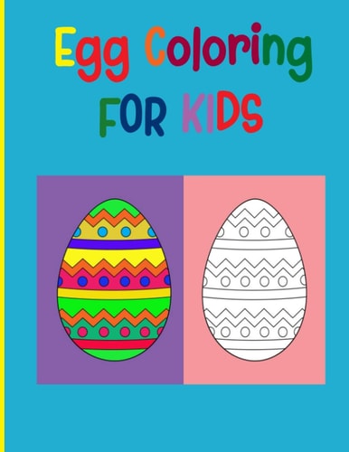 Egg Coloring for Kids Easter Coloring Book with Easy and Relaxing Fun Designs