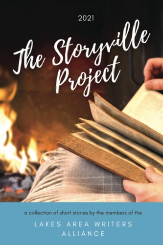 The Storyville Project A Collection of Short Stories by Emerging and Established Minnesotan Authors