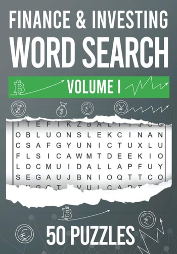 Finance & Investing Word Search Volume I: 50 Large Print Finance & Investing Word Search Puzzles