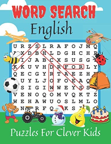 Word Search English Puzzle Book for Clever Kids 360 Word Search , Answer Key and Illustrative Pictures/ First Easy English Spelling Quize for Age 4,5,6,7,8 Or Word Find Books for Little Children Girls Boys Its a Brain Game with Theme to Increase Vocab