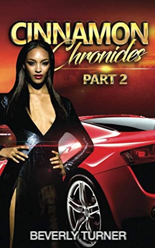 Cinnamon Chronicles (Part Ll)