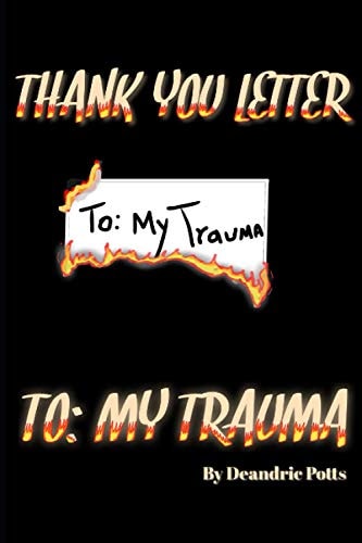 Thank You Letter to My Trauma
