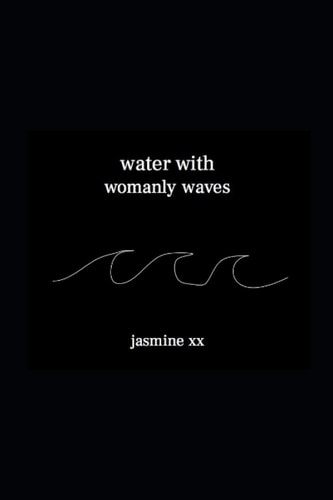 Water with Womanly Waves