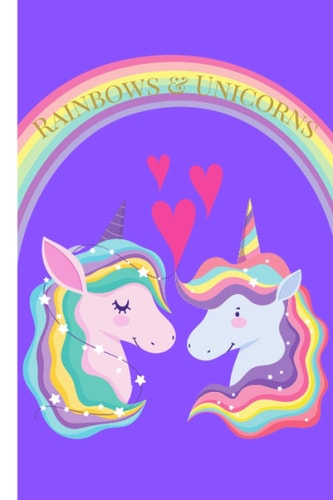 Rainbows & Unicorns Rainbows Unicorns Pink Hearts Love