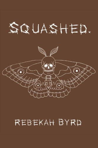 Squashed Mental Illness Imprisoned in Poetry