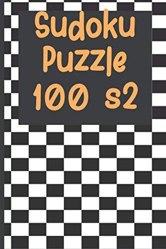 Sudoku Puzzle 100 S2 Sudoku 100 Puzzles with Solutions