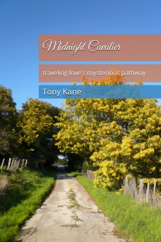 Midnight Cavalier Traveling Love's Mysterious Pathway
