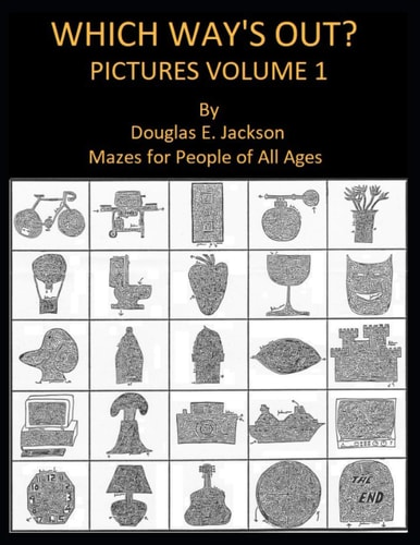 Which Way's Out? Picture Mazes Vol 1.