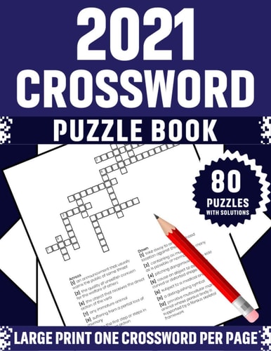 2021 Crossword Puzzle Book Great Crossword Brain Game Puzzles Book For Senior Women Puzzlers And Puzzle Lovers Especially For Mums Including 80 Large Print Puzzles With Solutions