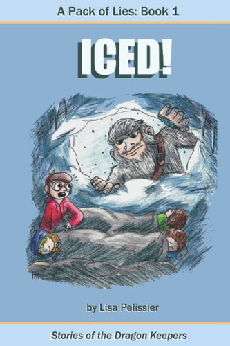 A Pack of Lies: Iced Stories of the Dragon Keepers