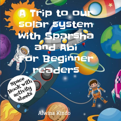 A Trip to Our Solar System with Sparsha and Abi