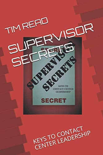 Supervisor Secrets Keys to Contact Center Leadership