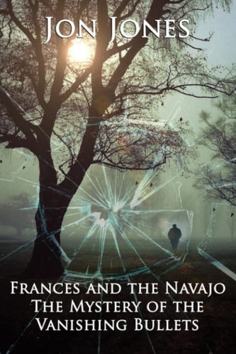 Frances and the Navajo - the Mystery of the Vanishing Bullets