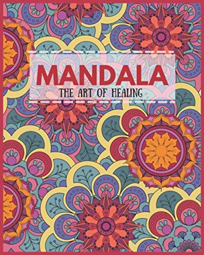 Mandala The Art of Healing Coloring Book For Adults Anti Stress 89 Pages.