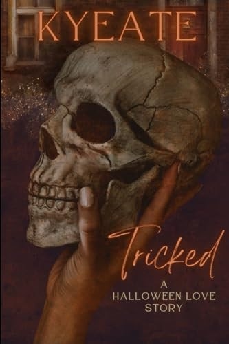 Tricked A Halloween Love Story