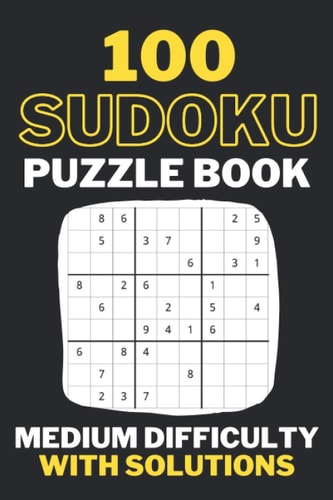 Sudoku Puzzle Book Medium Difficulty With Solutions Travel Size, 100 Medium Sudoku Puzzles And Solutions