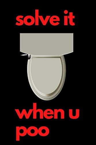 Solve it when You Poo 6/9 Inches, Activity Book with Funny Games and Jokes (sukodo, Mazes, Game Words ).