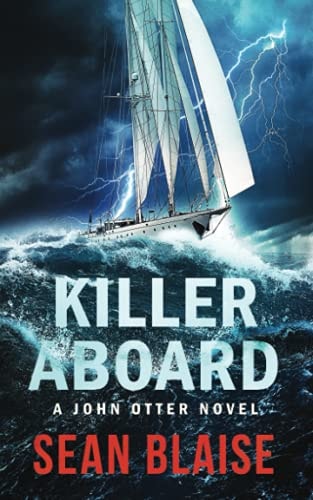 Killer Aboard A John Otter Novel