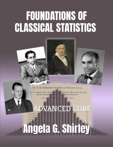 Foundations of Classical Statistics Advanced Core
