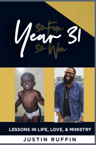 Year 31 Lessons in Life, Love, & Ministry