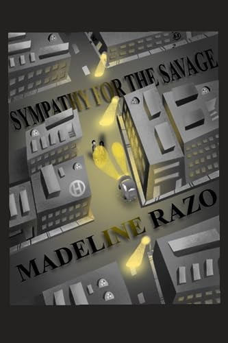 Sympathy for the Savage