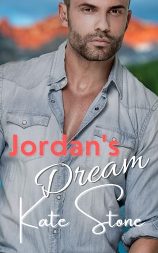 Jordan's Dream A Small Town New Adult Romance