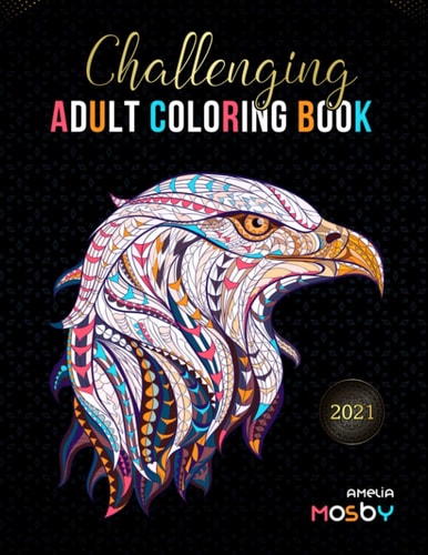 Challenging Adult Coloring Book Create Hours of Coloring Fun with Featuring Over 100 Incredibly Beautiful and Lovable Animal for Relieve Stress, and Release Your Inner Artist