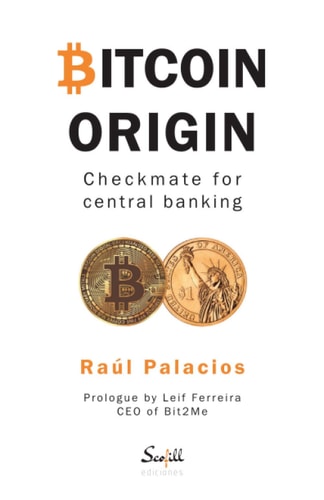 Bitcoin Origin Checkmate for Central Banking
