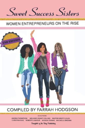Sweet Success Sisters Women Entrepreneurs on the Rise