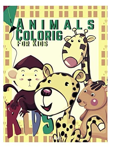 Animals Colorig for Kids Great Gift for Boys & Girls, Ages 4-8