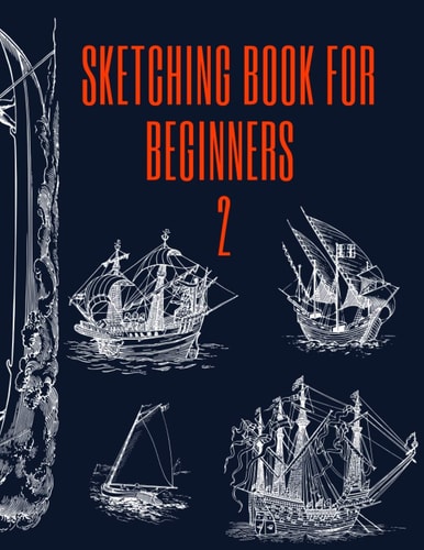 Sketching Book for Beginners 2
