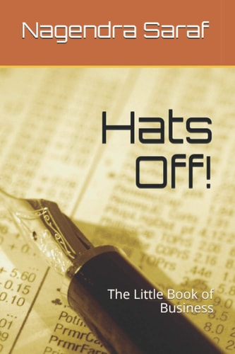 Hats Off! The Little Book of Business