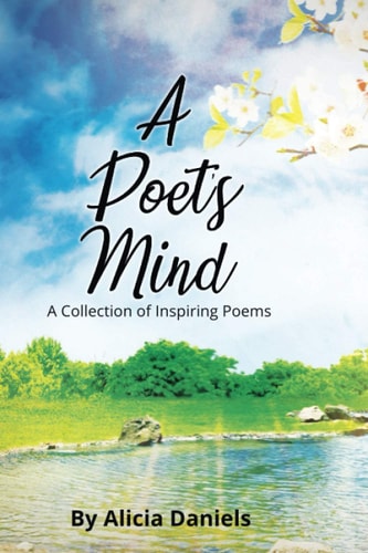 A Poet's Mind A Collection of Inspiring Poems