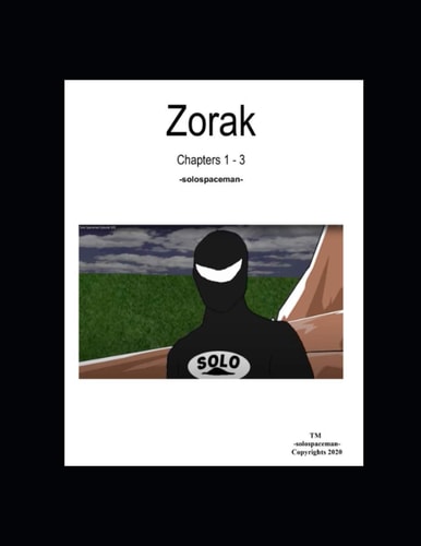 Zorak Chapters 1 - 3