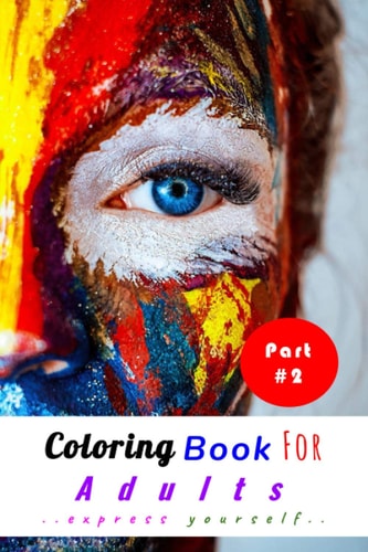 Part #2 Coloring Book For Adults