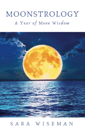 Moonstrology A Year of Moon Wisdom