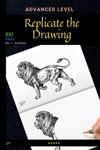 Replicate the Drawing - Animals Edition. Advanced Level of Drawing, Try to Replicate All Animals!