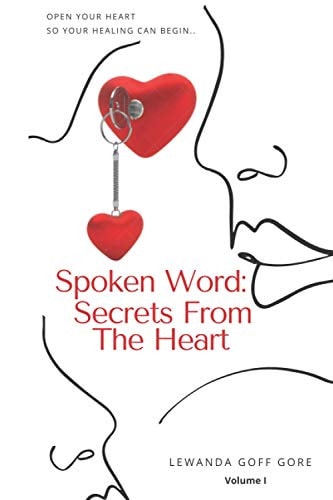 Spoken Word Secrets From The Heart: Our Path To Healing