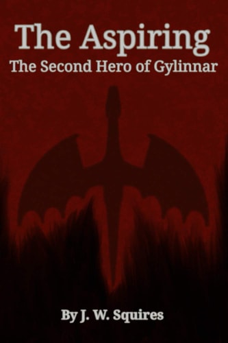 The Aspiring The Second Hero of Gylinnar