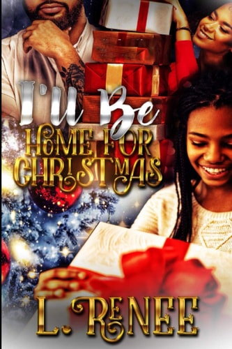 I'll Be Home For Christmas A Holiday Novella