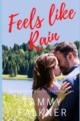 Feels Like Rain