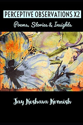 Perceptive Observations X2 Poems, Stories & Insights