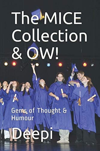 The MICE Collection & OW! Gems of Thought & Humour