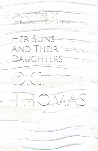 Her Suns And Their Daughters Daughters Of The Universe Seen
