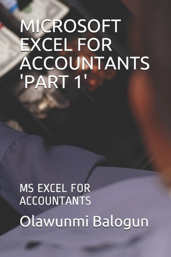 Microsoft Excel for Accountants 'part 1' MS Excel for Accountants