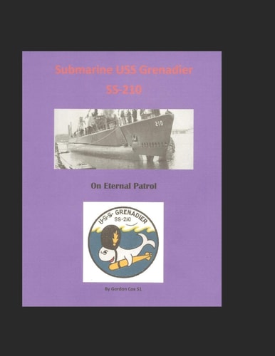 Submarine USS Grenadier (SS-210) On Eternal Patrol